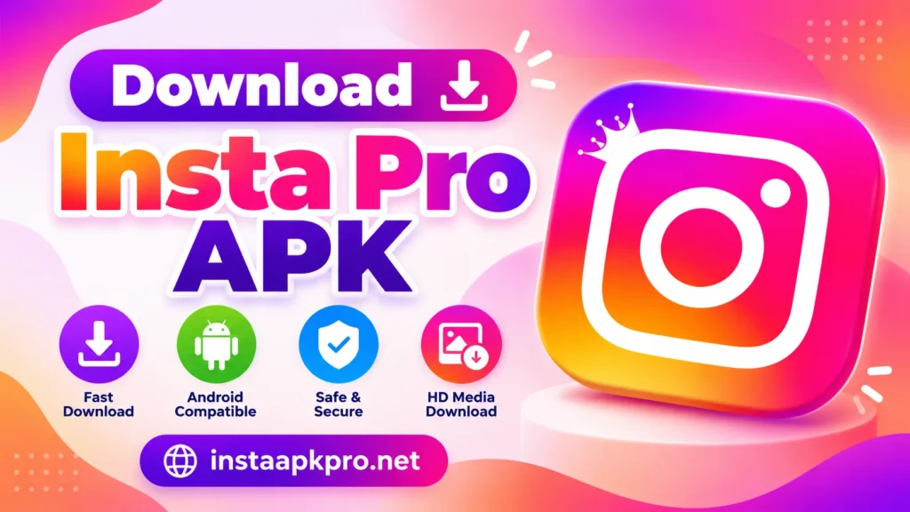 Download Insta Pro APK Latest Version